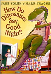 How Do Dinosaurs Say Goodnight Jane Yolen